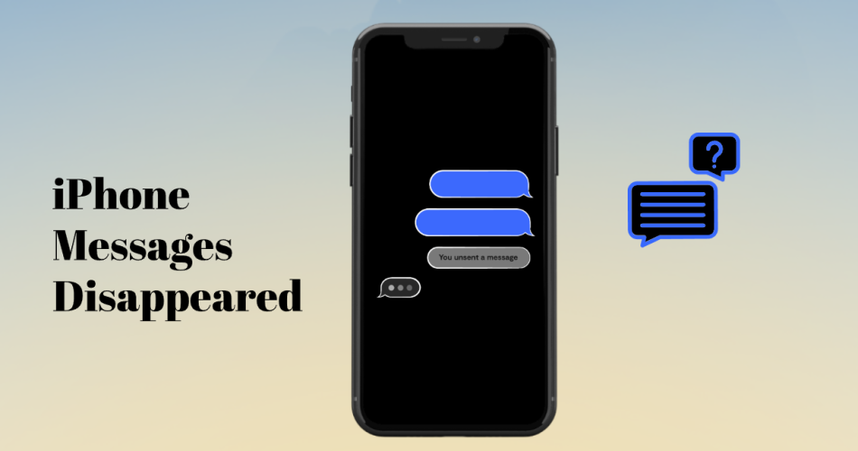 iphone messages disappeared