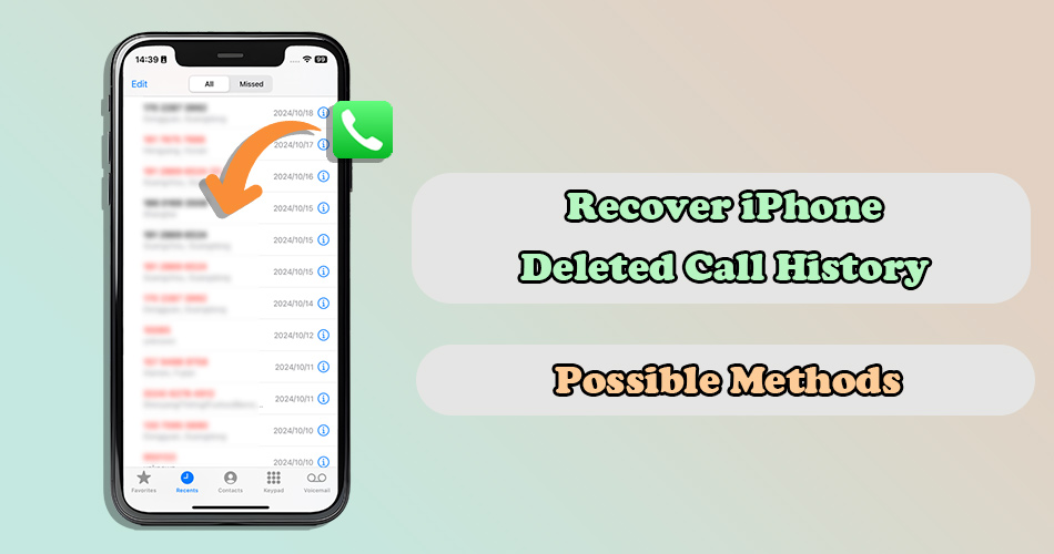 recover iPhone deleted call history